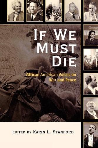 If We Must Die by Karin L. Stanford - 9780742541146