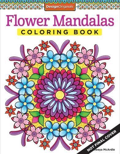 Thaneeya McArdle Flower Mandalas Coloring Book (Tascabile) Coloring is Fun