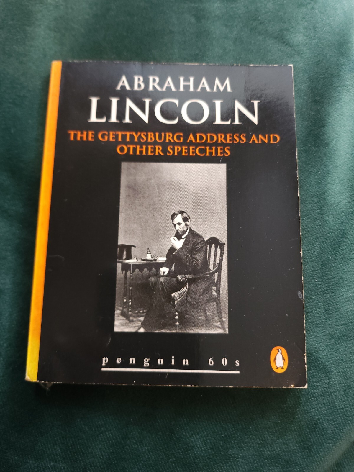 Abraham Lincoln - The Gettysburg Address - Penguin 60s - Paperback USA 1995