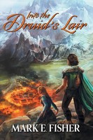 Mark E Fisher | Into The Druid's Lair | Taschenbuch | Englisch (2019)