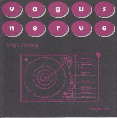 Vagus Nerve - Krug's Crossing / Striptease - Used Vinyl Record 7 - G8100z