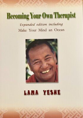 Becoming Your Own Therapist - Expanded edition including Make Your Mind an Ocean