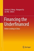 Financing The Underfinanced Jiazhuo G. Wang