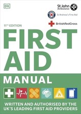 First Aid Manual 11th Edition, DK