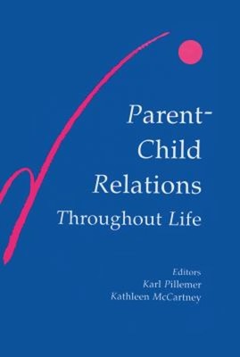 Parent-Child Relations Throughout Life Hardcover