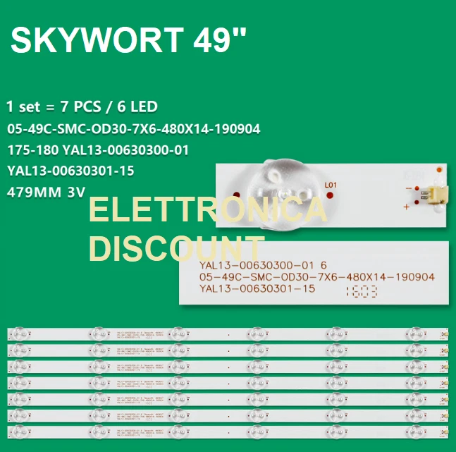 KIT 7 BARRE STRIP 6 LED TV SKYWORTH YAL13-00630300-01 YAL13-00630301-15