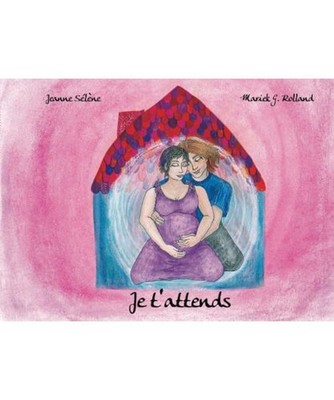Je t'attends: Récit d'une naissance heureuse, Sélène, Jeanne