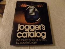 Jogger's Catalog The Source Book for Runners - Robert E Burger - HC, NICE