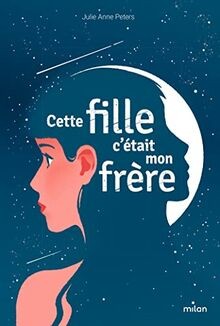 Cette fille, cétait mon frère von Peters, Julie Anne | Buch | Zustand gut