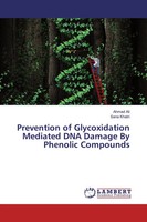 Ahmad Ali (U. A.) | Prevention Of Glycoxidation Mediated DNA Damage By...