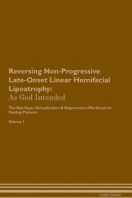 Reversing Non-Progressive Late-Onset Linear Hemifa