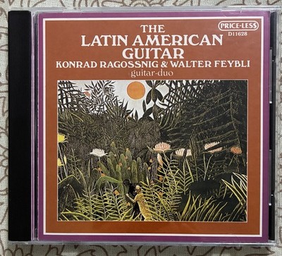  The Latin American Guitar  Konrad Ragossnig & Walter Feybli (CD 1987 D11628)