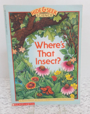 1993 Scholastic Paperback Hide & Seek Science Book- ''Where's That Insect?''