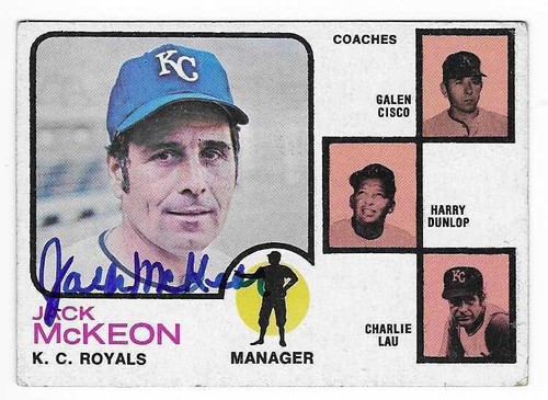 JACK MCKEON 1973 TOPPS SIGNIERT # 593 KANSAS CITY ROYALS