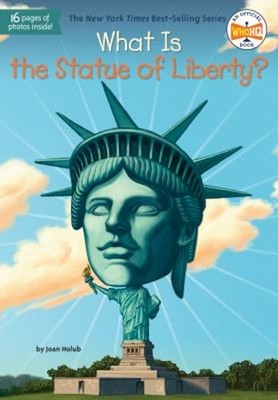 What Is the Statue of Liberty? Paperback Joan, Who HQ Holub
