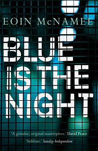 Blue is the Night (The Blue Trilogy),Eoin McNamee- 9780571278619
