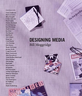 Designing Media (The MIT Press), Moggridge, Bill
