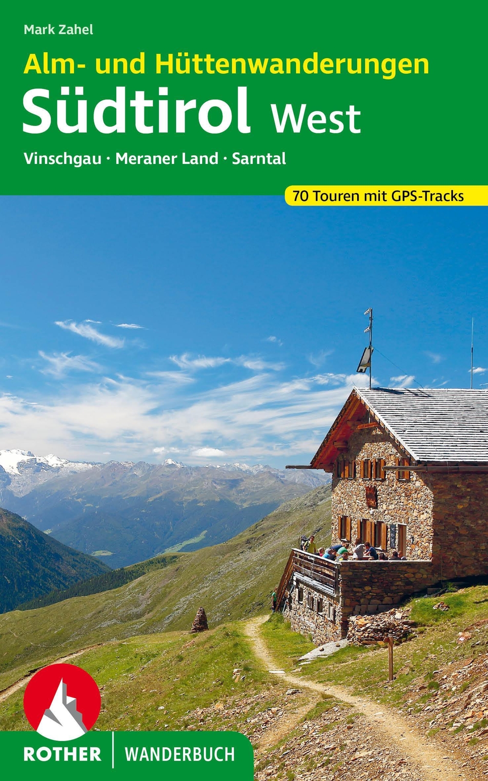 Thumbnail - Alm- Und Hüttenwanderungen Südtirol West - Mark Zahel - 9783763333097