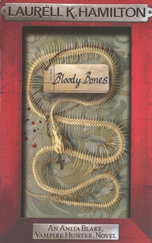Bloody Bones (Anita Blake Vampire Hunter 5),Laurell K. Hamilton