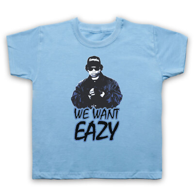 EAZY-E WE WANT EAZY GANGSTA N.W.A. UNOFFIZIELLES BILD KINDER KINDER T-SHIRT