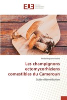 NéRéE Onguene Awana | Les Champignons Ectomycorhiziens Comestibles Du Cameroun