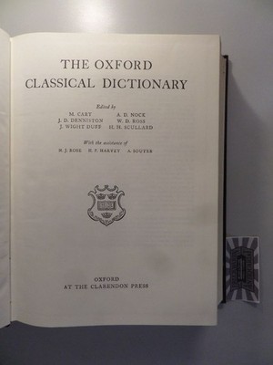 The Oxford Classical Dictionary. Cary, M., A. D. Nock und J. D. Denniston: