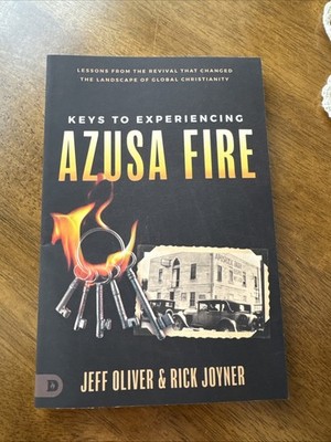 Keys to Experiencing Azusa Fire Official Summary: Lessons from the Revival that