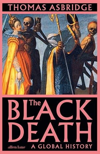 The Black Death : A Global History Thomas Asbridge - Image 9