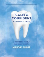 Meliors Simms | Calm & Confident In The Dental Chair | Taschenbuch | Englisch