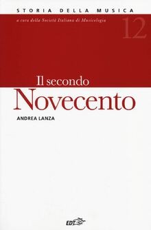 Il secondo Novecento von Lanza, Andrea | Buch | Zustand sehr gut