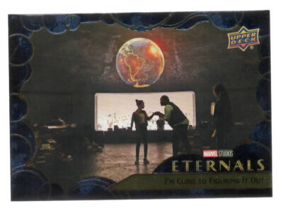 2023 Upper Deck Eternals #40 I'm Close to Figuring it out