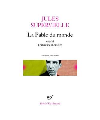 Fable Du Monde Oubl Me, Jul Supervielle, Jules Supervielle