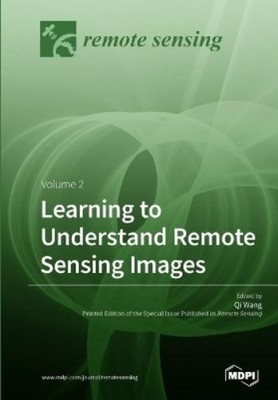 Qi Wang Learning to Understand Remote Sensing Images (Taschenbuch) (US IMPORT)