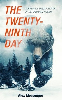 Alex Messenger The Twenty-Ninth Day (Paperback)
