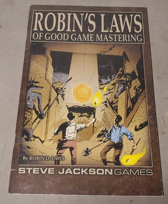 Steve Jackson Games: Robin's Laws of Good Game Mastering