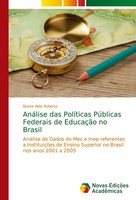 Boose Aldo Roberto | AnáLise Das PolíTicas PúBlicas Federais De EducaçãO No...