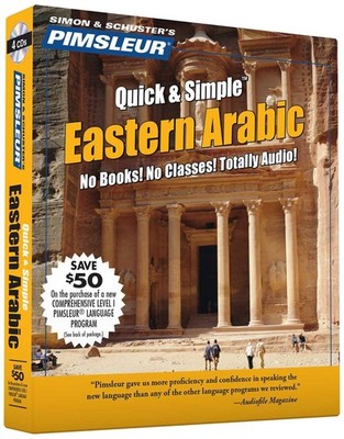 Pimsleur Arabic (Eastern) Quick & Simple Course - Level 1 Lessons 1-8 CD: Le...