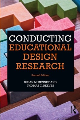 Conducting Educational Design Research by Susan  McKenney (Paperback Book)