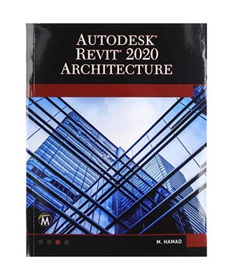 Autodesk Revit 2020 Architecture, Munir Hamad