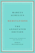 Meditations: The Annotated Edition by 