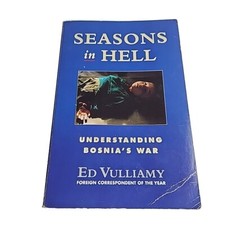 Seasons in Hell Bosnias War Ed Vulliamy 1994 Paperback Book