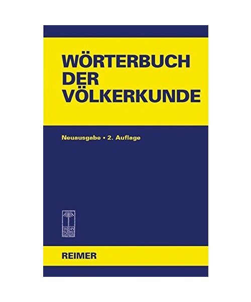 Wörterbuch der Völkerkunde: Mit 1250 Stichwörtern