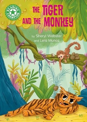 Sheryl Webster Reading Champion: The Tiger and the Monkey (Gebundene Ausgabe)