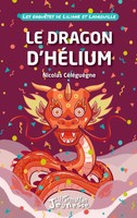 Nicolas CéLéGuèGne | Le Dragon D'héLium | Taschenbuch | FranzöSisch (2026)