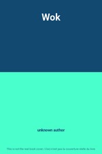 Wok, unbekannter Autor