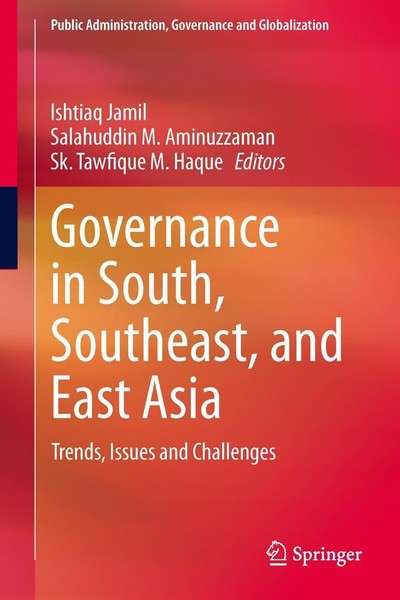 Governance In South, Southeast, And East Asia Ishtiaq Jamil-image