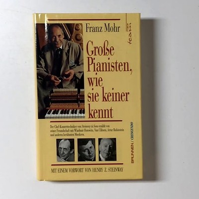 Große Pianisten, wie sie keiner kennt, Franz Mohr, T81