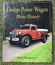 Dodge Power Wagon Photo History By Monty Montgomery
