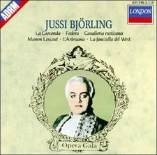Jussi Bjrling sings La Gioconda; Fedora; Cavalleria rusticana; Manon...