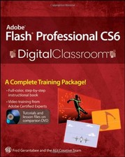 Adobe Flash Professional CS6 Digital Classroom-Fred Gerantabee,A